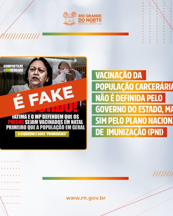 Fátima e o MP defendem que os presos sejam vacinados em Natal primeiro que a população em geral