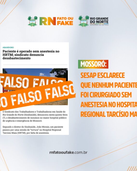 Nenhum paciente foi cirurgiado sem anestesia no Hospital Regional Tarcísio Maia (HRTM)