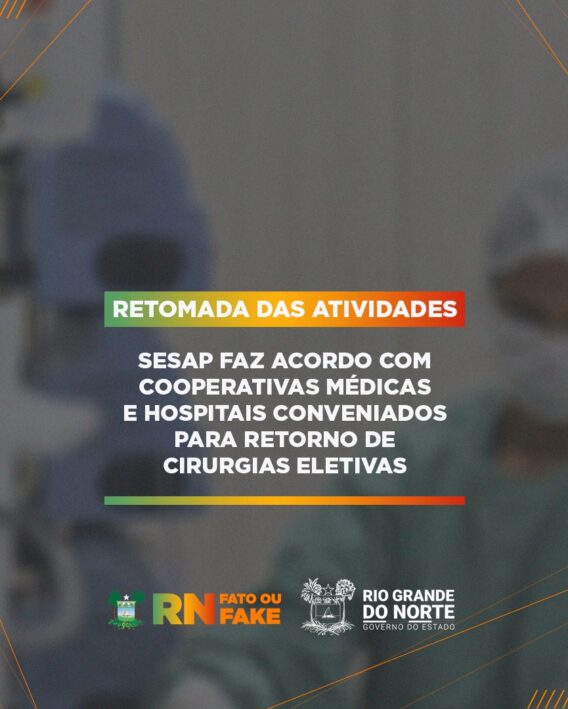 Sesap faz acordo com cooperativas médicas e hospitais conveniados para retorno de cirurgias eletivas