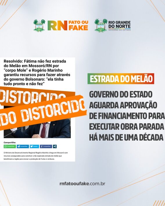 Governo do RN aguarda aprovação de financiamento da Secretaria Nacional do Tesouro para construção da Estrada do Melão