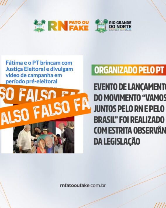 Lançamento do Movimento “Vamos Juntos Pelo RN e Pelo Brasil” foi realizado com estrita observância da legislação