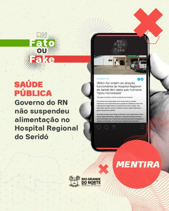 Governo do RN não suspendeu alimentação no Hospital Regional do Seridó