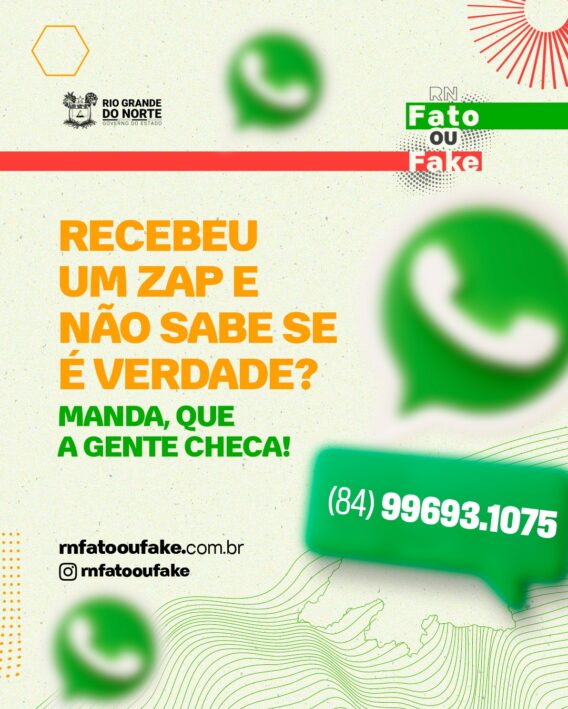 Desconfiou? Manda para o RN Fato ou Fake