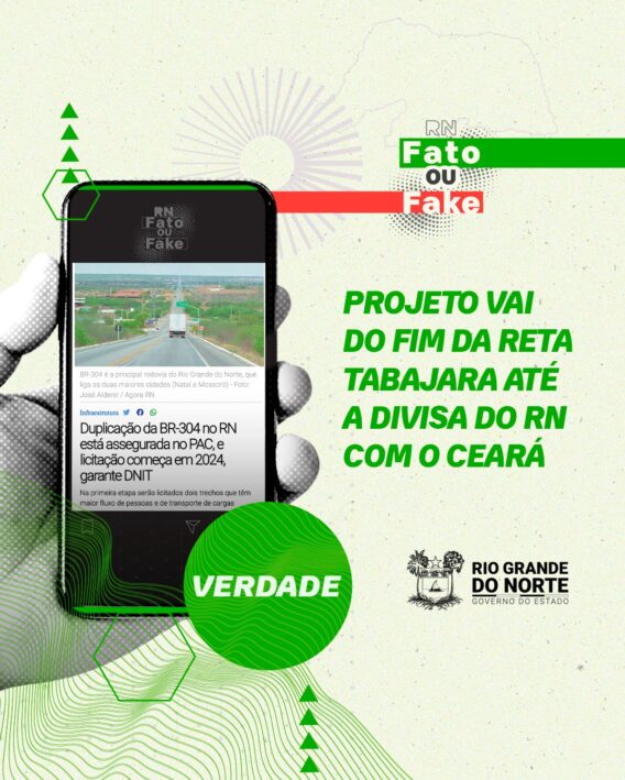 Duplicação da BR-304 está assegurada através de parceria entre Governo do RN e Governo Federal no PAC