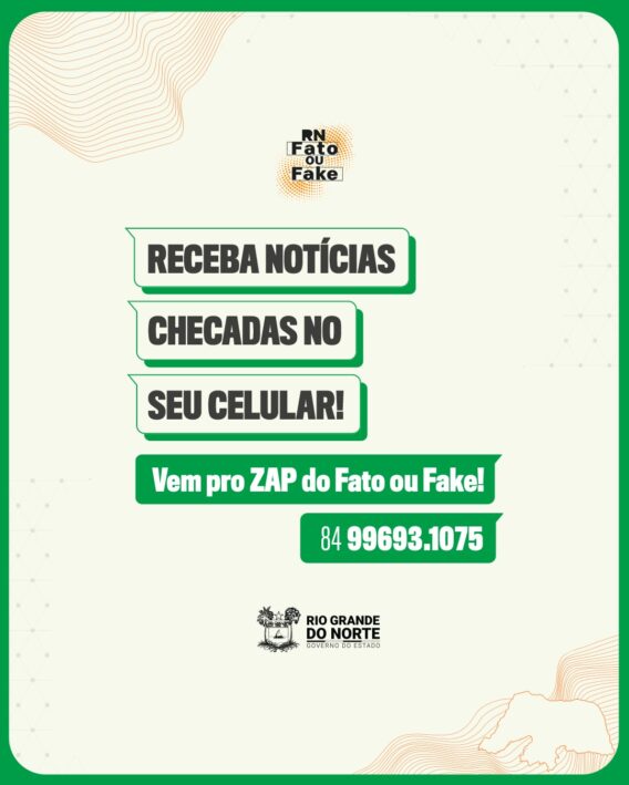 RN Fato ou Fake distribui conteúdo checado no WhatsApp
