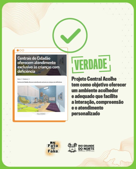 Centrais do Cidadão do Governo do RN oferecem atendimento exclusivo às crianças com deficiência