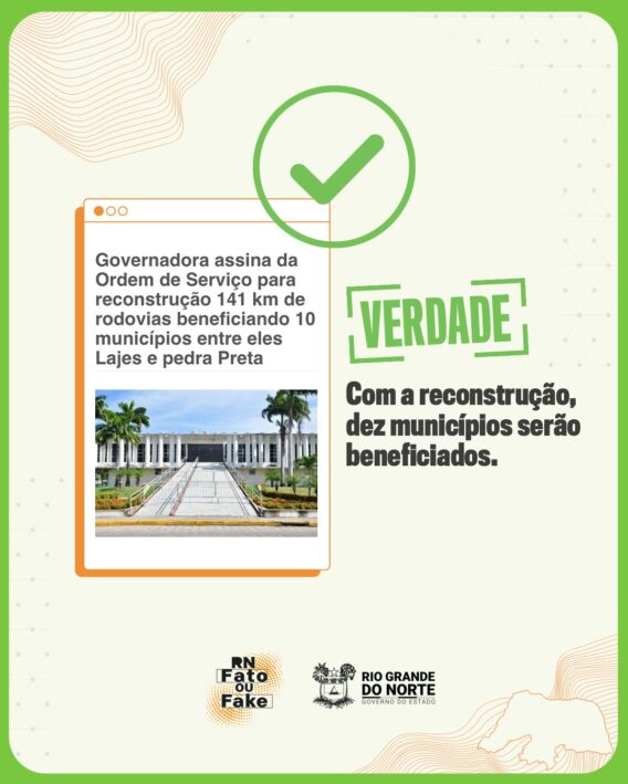 Governo do RN assina da ordem de serviço para reconstrução 141 km de rodovias beneficiando 10 municípios
