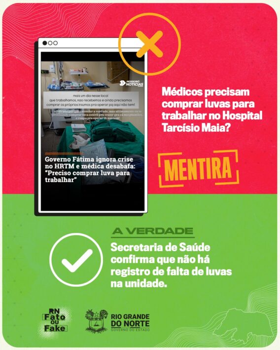 É falsa notícia sobre falta de luva no Hospital Tarcísio Maia