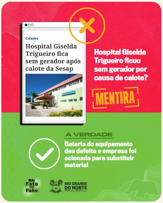 Hospital Giselda Trigueiro não ficou sem gerador por causa de “calote”