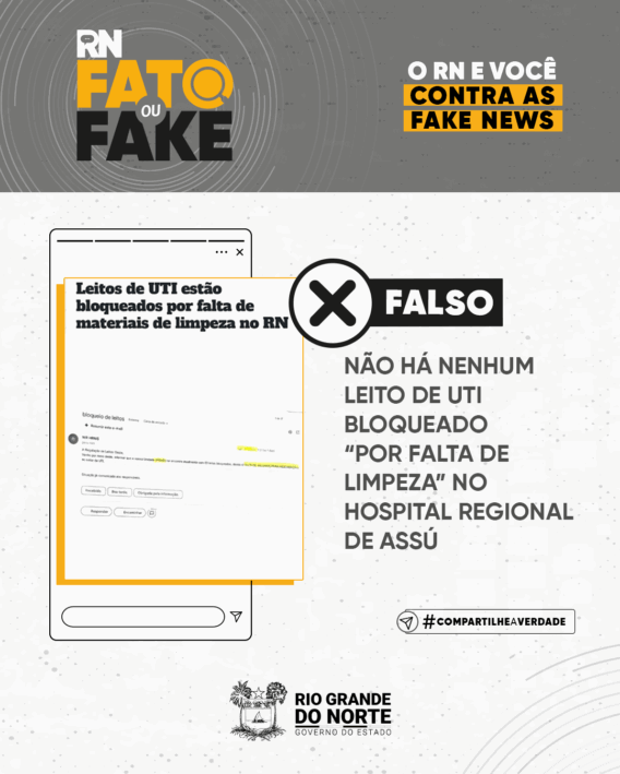 Não há nenhum leito de UTI bloqueado “por falta de limpeza” no Hospital Regional de Assú