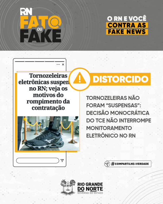 Tornozeleiras não foram “suspensas”: decisão monocrática do TCE não interrompe monitoramento eletrônico no RN