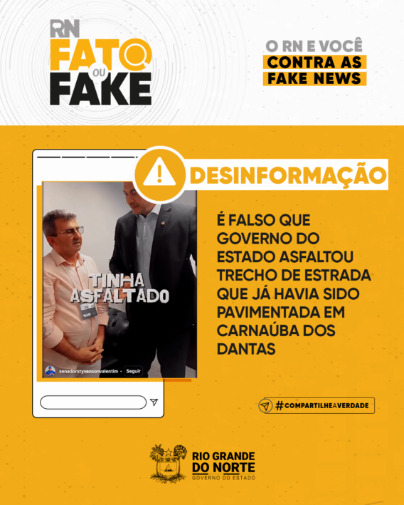 É falso que Governo do Estado asfaltou trecho de estrada que já havia sido pavimentada em Carnaúba dos Dantas