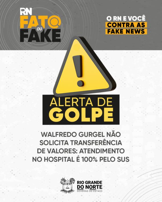 Walfredo Gurgel não solicita transferência de valores: atendimento no hospital é 100% pelo SUS