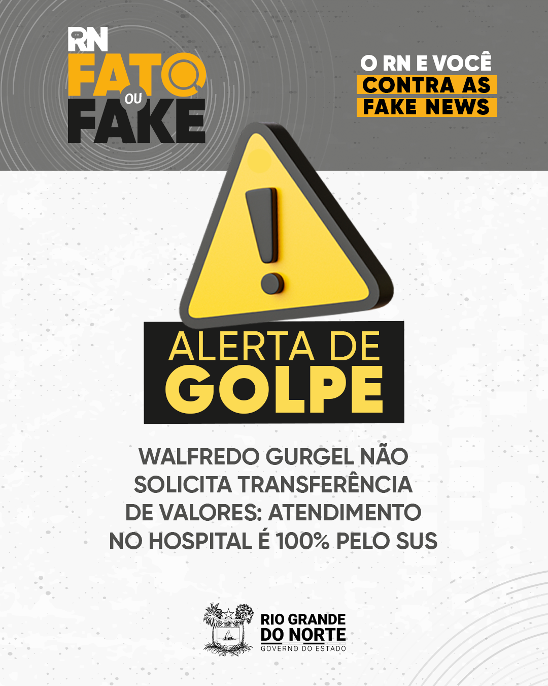 Walfredo Gurgel não solicita transferência de valores: atendimento no hospital é 100% pelo SUS