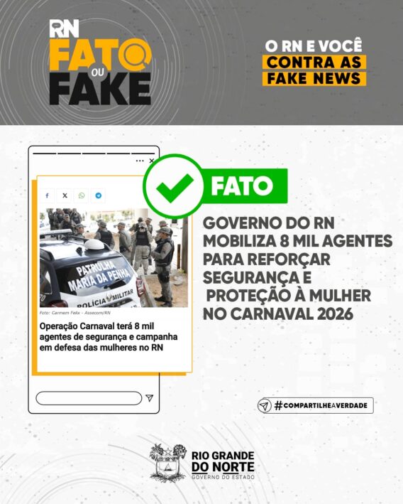 Governo do RN mobiliza 8 mil agentes para reforçar segurança e proteção à mulher no Carnaval 2026