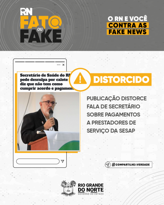 Publicação distorce fala de secretário sobre pagamentos a prestadores de serviço da Sesap