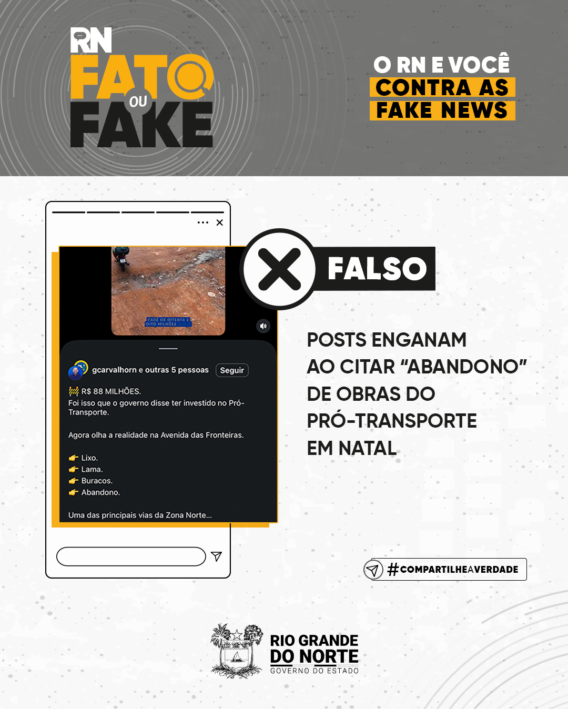 Posts enganam ao citar suposto “abandono” de obras do Pró-Transporte em Natal